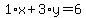 1%2Ax%2B3%2Ay=6