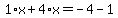 1%2Ax%2B4%2Ax=-4-1