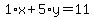 1%2Ax%2B5%2Ay=11