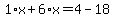 1%2Ax%2B6%2Ax=4-18