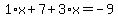 1%2Ax%2B7%2B3%2Ax=-9