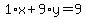 1%2Ax%2B9%2Ay=9