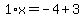 1%2Ax=-4%2B3