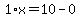 1%2Ax=10-0