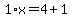 1%2Ax=4%2B1