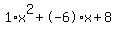 1%2Ax%5E2%2B-6%2Ax%2B8