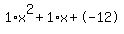 1%2Ax%5E2%2B1%2Ax%2B-12