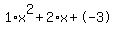 1%2Ax%5E2%2B2%2Ax%2B-3
