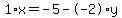 1%2Ax+=+-5+-+-2%2Ay