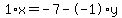 1%2Ax+=+-7+-+-1%2Ay