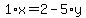 1%2Ax+=+2+-+5%2Ay
