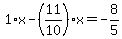 1%2Ax-%2811%2F10%29%2Ax=-8%2F5