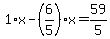 1%2Ax-%286%2F5%29%2Ax=59%2F5