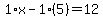 1%2Ax-1%285%29=12