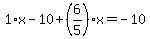1%2Ax-10%2B%286%2F5%29%2Ax=-10