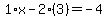 1%2Ax-2%283%29=-4