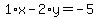 1%2Ax-2%2Ay=-5