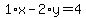 1%2Ax-2%2Ay=4