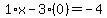 1%2Ax-3%2A%280%29=-4