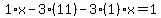 1%2Ax-3%2A%2811%29-3%281%29x=1
