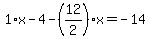 1%2Ax-4-%2812%2F2%29%2Ax=-14