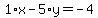 1%2Ax-5%2Ay=-4
