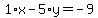 1%2Ax-5%2Ay=-9