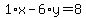 1%2Ax-6%2Ay=8