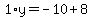 1%2Ay=-10%2B8