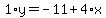 1%2Ay=-11%2B4%2Ax