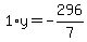1%2Ay=-296%2F7