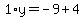 1%2Ay=-9%2B4