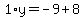 1%2Ay=-9%2B8