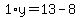 1%2Ay=13-8