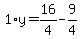 1%2Ay=16%2F4-9%2F4