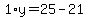 1%2Ay=25-21
