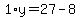 1%2Ay=27-8