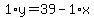 1%2Ay=39-1%2Ax