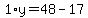 1%2Ay=48-17