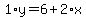 1%2Ay=6%2B2%2Ax