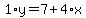 1%2Ay=7%2B4%2Ax