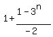 1%2B%281-3%5En%29%2F%28-2%29