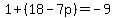 1%2B%2818-7p%29=-9