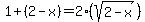 1%2B%282-x%29=2%28sqrt%282-x%29%29