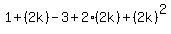 1%2B%282k%29-3%2B2%282k%29%2B%282k%29%5E2