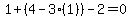 1%2B%284-3%281%29%29-2=0