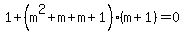 1%2B%28m%5E2%2Bm%2Bm%2B1%29%28m%2B1%29=0