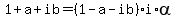 1%2B+a+%2B+ib=%281-a+-+ib%29%2Ai%2Aalpha