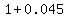 1%2B0.045
