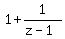 1%2B1%2F%28z-1%29